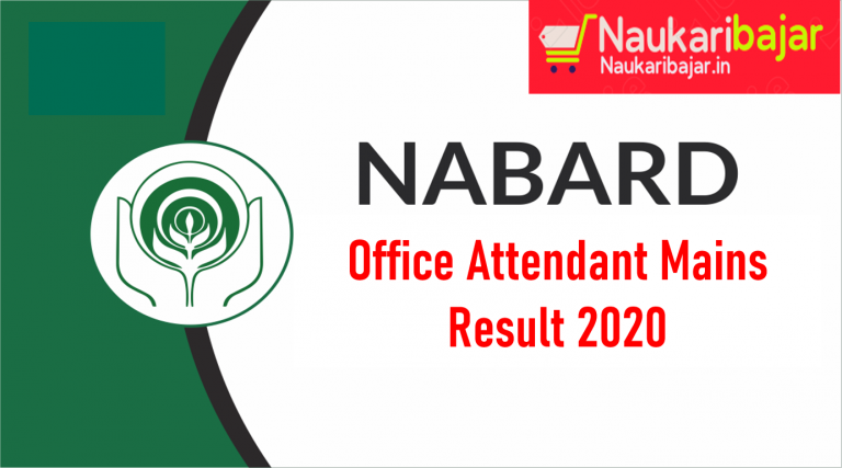 NABARD Mains Result (Office Attendant) 2020