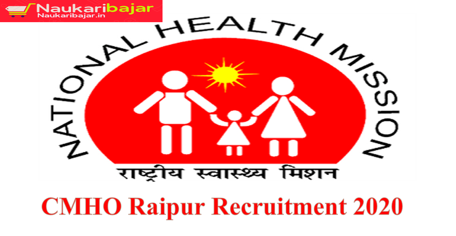 CMHO Raipur Pharmacist Recruitment