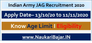 Read more about the article Judge Advocate General (Indian Army JAG) Recruitment 2020 @joinindianarmy.nic.in