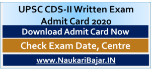 Read more about the article UPSC CDS-II 2020 Written Exam Admit Card 2020, Download Admit Card