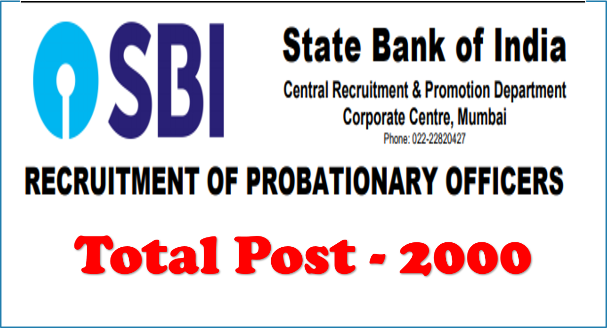 You are currently viewing SBI PO Vacancy 2000 Post Recruitment 2020 Online Form: स्‍टेट बैंक ऑफ इंडिया में 2000 पीओ भर्ती 2020