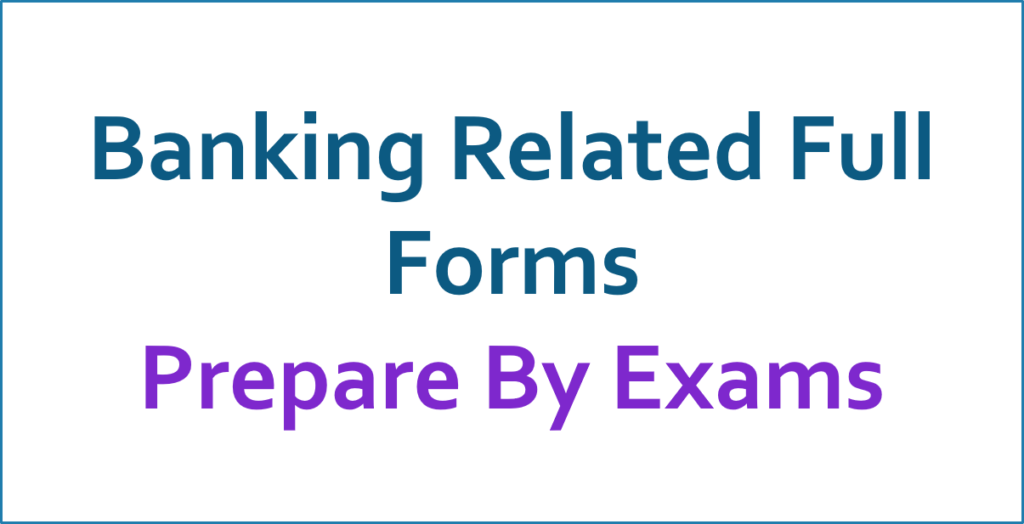 Banking Related Full Forms