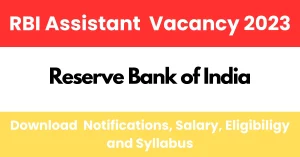 Read more about the article RBI Assistant Post Online Form Link 2023 – RBI Recruitent 2023 Last Date 04.10.2023