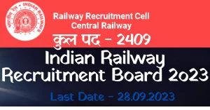 Read more about the article RRC CR Railway Apprentice Jobs 2023 – Total Post 2409, Application Last Date 28-09-2023