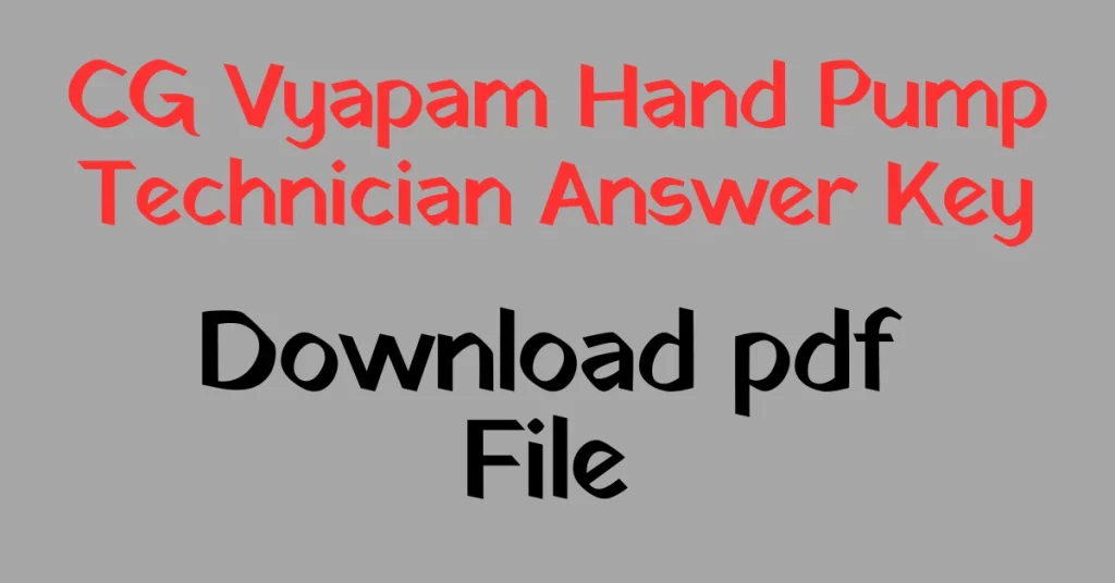 Cg Vyapam Hand Pump Technician Model Answer