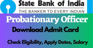 Read more about the article SBI PO Recruitment 2023। Admit Card Direct Download Link: SBI PO के प्रारंभिक परीक्षा प्रवेश पत्र जारी