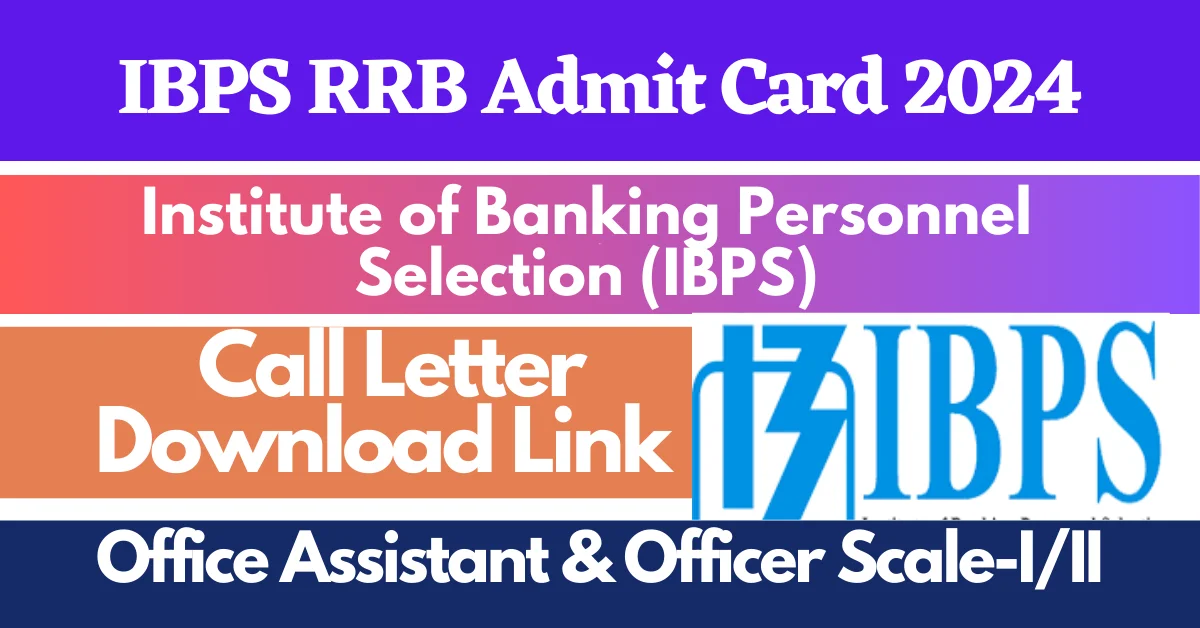 IBPS RRB Admit Card 2024