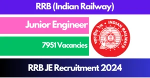 Read more about the article RRB JE Recruitment 2024 Notification Out: Apply Online For 7951  Posts