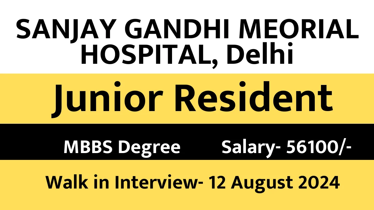 SGMH Junior Resident Recruitment 2024