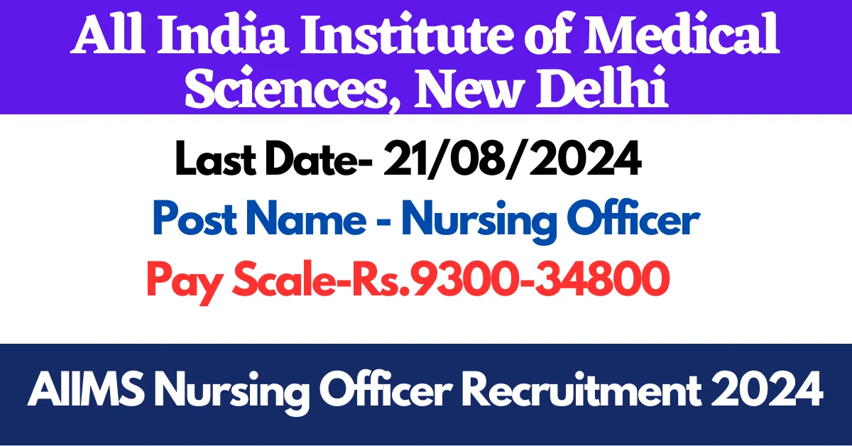 AIIMS Nursing Officer Recruitment 2024