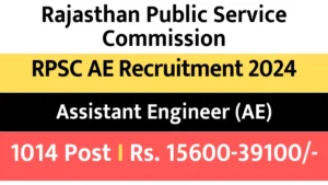 Read more about the article RPSC Assistant Engineer AE Vacancy 2024 Notification Apply  For 1014 Posts